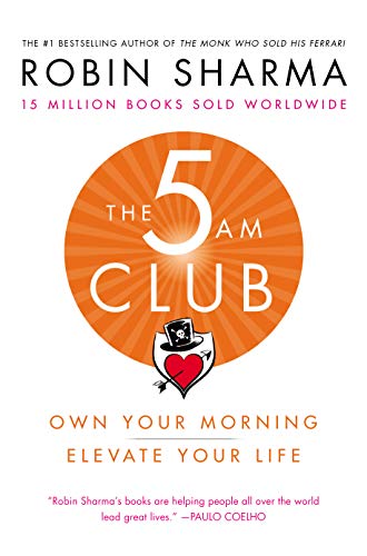 The 5 Am Club Book Summary Pdf By Robin Sharma Two Minute Books