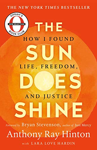 The Sun Does Shine Book Summary (PDF) by Anthony Ray Hinton, Lara Love ...