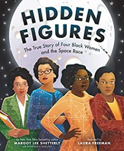 hidden figures the american dream and the untold story